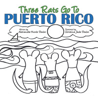 Imagen de portada: Three Rats Go to Puerto Rico 9781480891562
