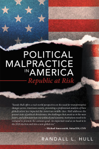Imagen de portada: Political Malpractice in America 9781480891722