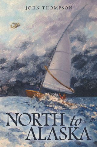 Cover image: North to Alaska 9781480891913