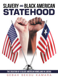 Cover image: Slavery and Black American Statehood 9781480892514