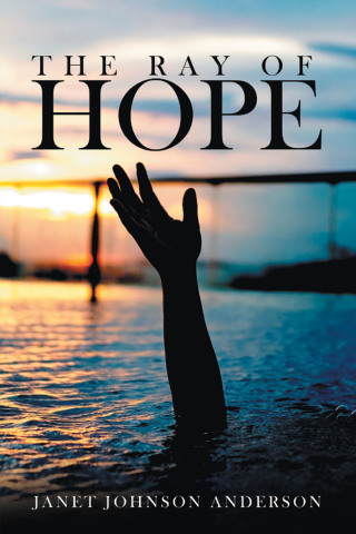 Titelbild: The Ray of Hope 9781480892637