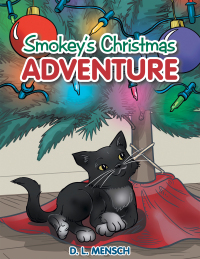 Omslagafbeelding: Smokey’s Christmas Adventure 9781480894372