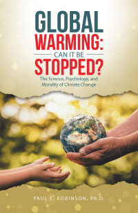Imagen de portada: Global Warming: Can It Be Stopped? 9781480895492
