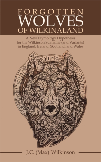 Omslagafbeelding: Forgotten Wolves  of  Wilkinaland 9781480895904