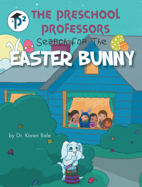 Cover image: The Preschool Professors 9781480896925