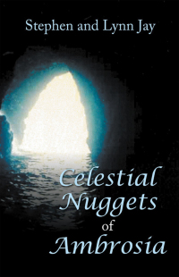 Cover image: Celestial Nuggets of  Ambrosia 9781480897113