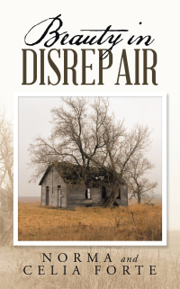 Cover image: Beauty in Disrepair 9781480897137