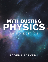 Cover image: Myth Busting Physics 3rd edition 9781480897472