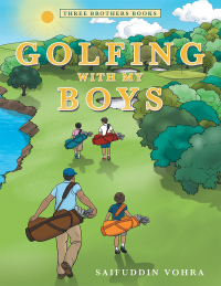 Imagen de portada: Golfing with My Boys 9781480898875