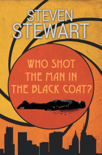 Imagen de portada: Who Shot the Man in the Black Coat? 9781480899162