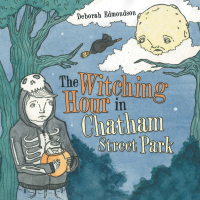 Omslagafbeelding: The Witching Hour in Chatham Street Park 9781480899308