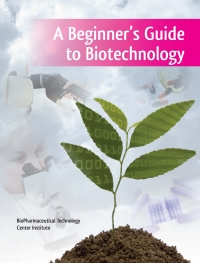 表紙画像: A Beginner's Guide to Biotechnology 2nd edition 9781481186131