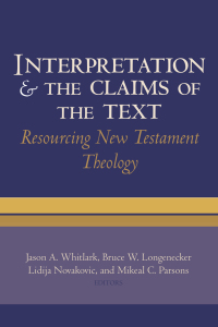 Cover image: Interpretation and the Claims of the Text 9781481300308