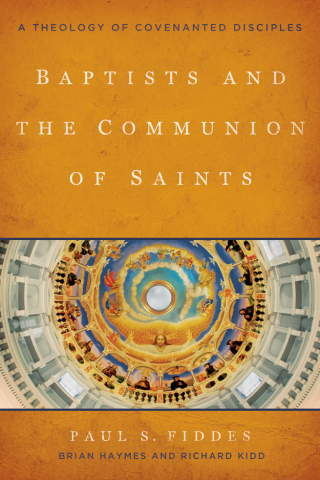 Cover image: Baptists and the Communion of Saints 9781481300896
