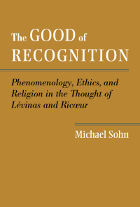 Cover image: The Good of Recognition 9781481300629