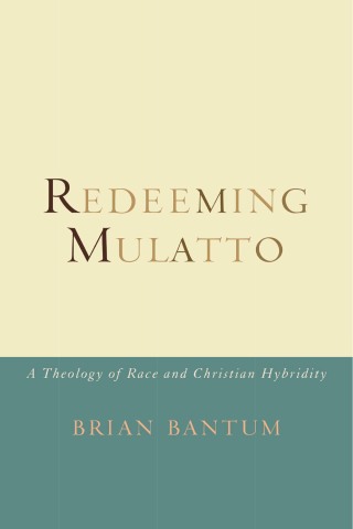 Imagen de portada: Redeeming Mulatto 9781602582934