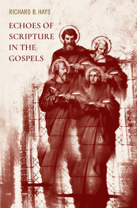 Imagen de portada: Echoes of Scripture in the Gospels 9781481304917