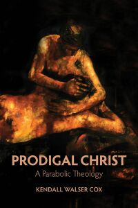 Cover image: Prodigal Christ 9781481313124