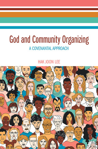 Cover image: God and Community Organizing 9781481313155