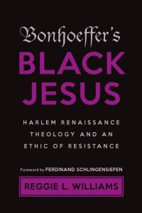 Titelbild: Bonhoeffer's Black Jesus 2nd edition 9781481315852