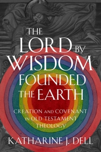 Omslagafbeelding: The Lord by Wisdom Founded the Earth 9781481317047