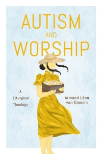 Cover image: Autism and Worship 9781481319898