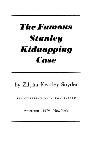 Cover image: The Famous Stanley Kidnapping Case 9781481424707