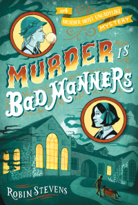 Cover image: Murder Is Bad Manners 9781481422130