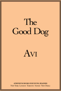 Cover image: The Good Dog 9780689838255