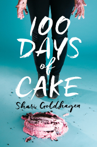 Cover image: 100 Days of Cake 9781481448574