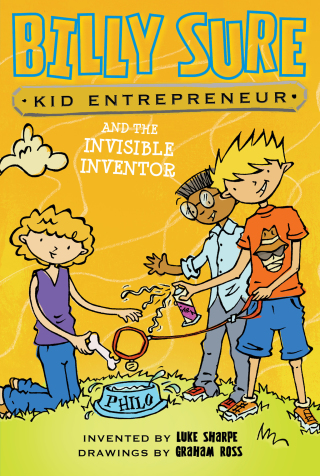 Cover image: Billy Sure Kid Entrepreneur and the Invisible Inventor 9781481461962