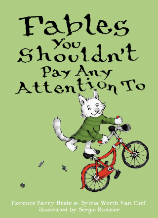 Cover image: Fables You Shouldn't Pay Any Attention To 9781481463836