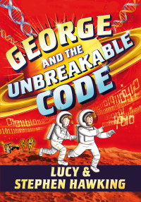 Cover image: George and the Unbreakable Code 9781481466288