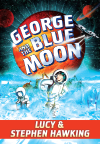 Cover image: George and the Blue Moon 9781481466318