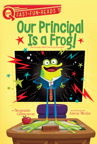 Cover image: Our Principal Is a Frog! 9781481466653