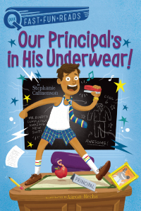 Cover image: Our Principal's in His Underwear! 9781481466714