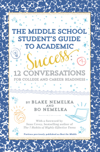 Cover image: The Middle School Student's Guide to Academic Success 9781481471602