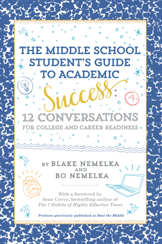 Cover image: The Middle School Student's Guide to Academic Success 9781481471602