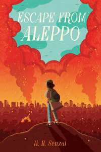 Cover image: Escape from Aleppo 9781481472180