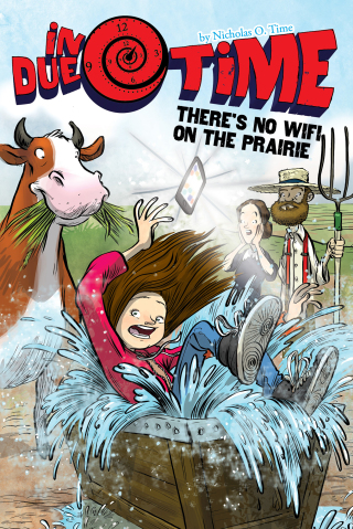 Cover image: There's No WiFi on the Prairie 9781481482318