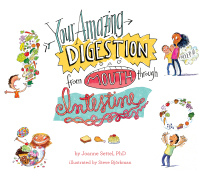 Cover image: Your Amazing Digestion from Mouth through Intestine 9781481486880
