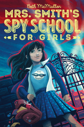 Cover image: Mrs. Smith's Spy School for Girls 9781481490214