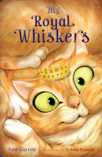 Cover image: His Royal Whiskers 9781481490917