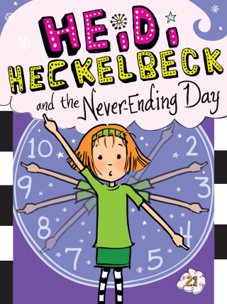 Cover image: Heidi Heckelbeck and the Never-Ending Day 9781481495240