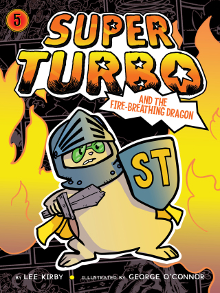 Cover image: Super Turbo and the Fire-Breathing Dragon 9781481499965
