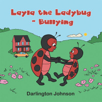 Imagen de portada: Layla the Ladybug - Bullying 9781452053325