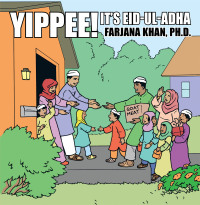 Cover image: Yippee! It's Eid-Ul-Adha 9781481704236