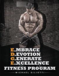 表紙画像: E.Mbrace D.Evotion G.Enerate E.Xcellence Fitness Program 9781481717298