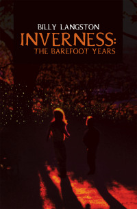 Imagen de portada: Inverness: The Barefoot Years 9781481729857