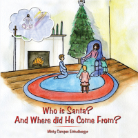 Cover image: Who Is Santa? and Where Did He Come From? 9781449018573